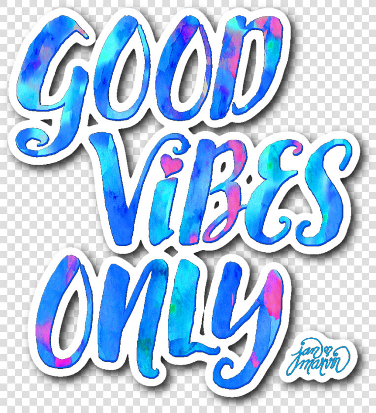 Transparent Good Vibes Only Png  Png DownloadTransparent PNG