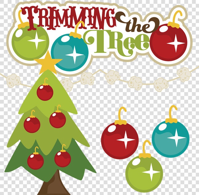 Trim The Christmas Tree Clip Art   Christmas Tree Trimming Clip Art  HD Png DownloadTransparent PNG