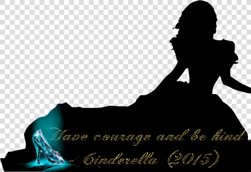 Have Courage And Be Kind Cinderella Poster  HD Png DownloadTransparent PNG