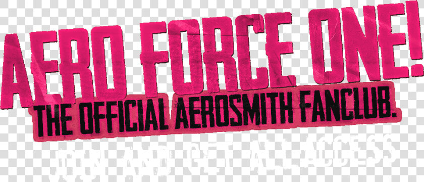 Aero Force One The Official Aerosmith Fanclub   Carmine  HD Png DownloadTransparent PNG