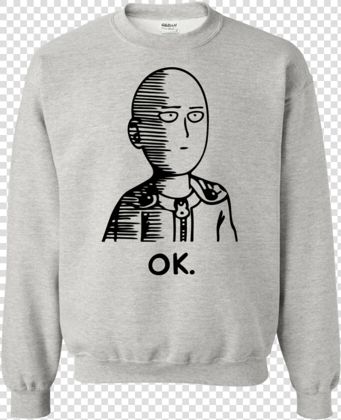 One Punch Man Saitama Ok Hoodie Sweatshirt   Without Lineman You Re Just Playing Catch  HD Png DownloadTransparent PNG