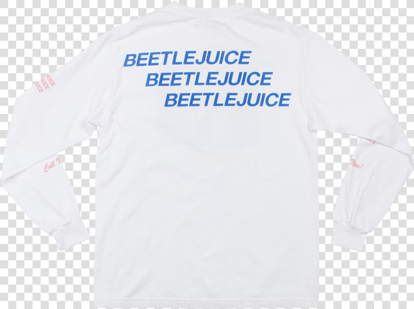 Beetlejuice Say It Three Times White Longsleeve Tee   Things Faster With More Energy  HD Png DownloadTransparent PNG