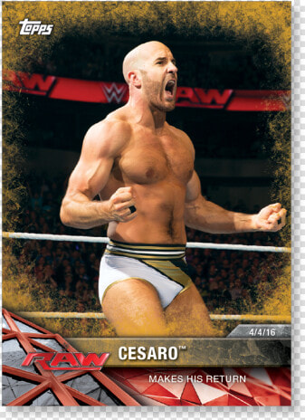 Cesaro 2017 Wwe Road To Wrestlemania Base Cards Poster   Cesaro  HD Png DownloadTransparent PNG