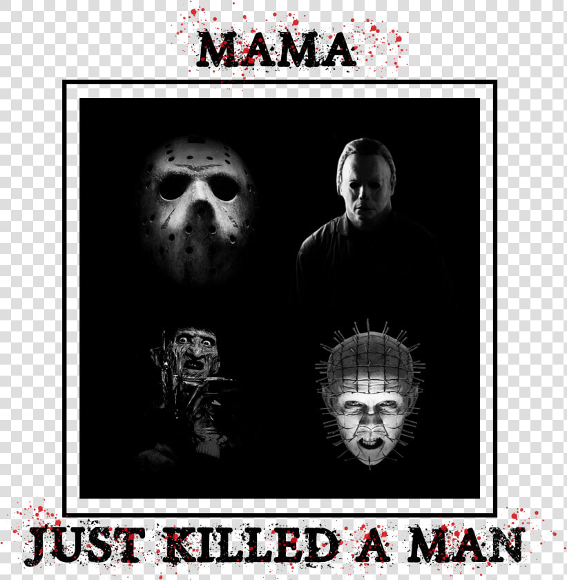 Mama Just Killed A Man   Friday The 13th  HD Png DownloadTransparent PNG