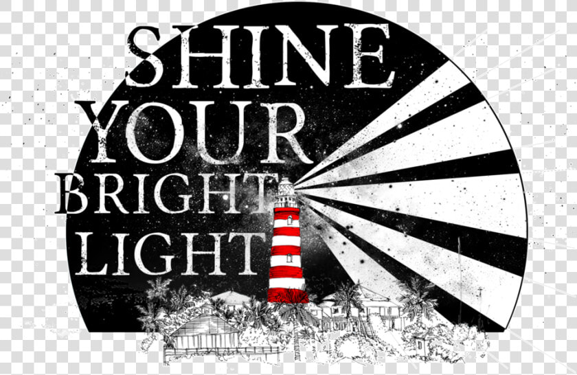 Shine A Light Flattened Transparent Printfile Front   Graphic Design  HD Png DownloadTransparent PNG