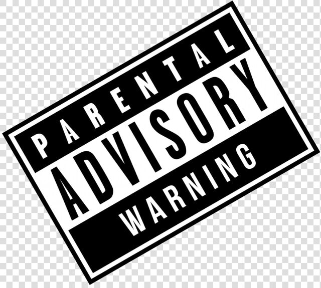 Parental Advisory Warning   Parental Advisory  HD Png DownloadTransparent PNG