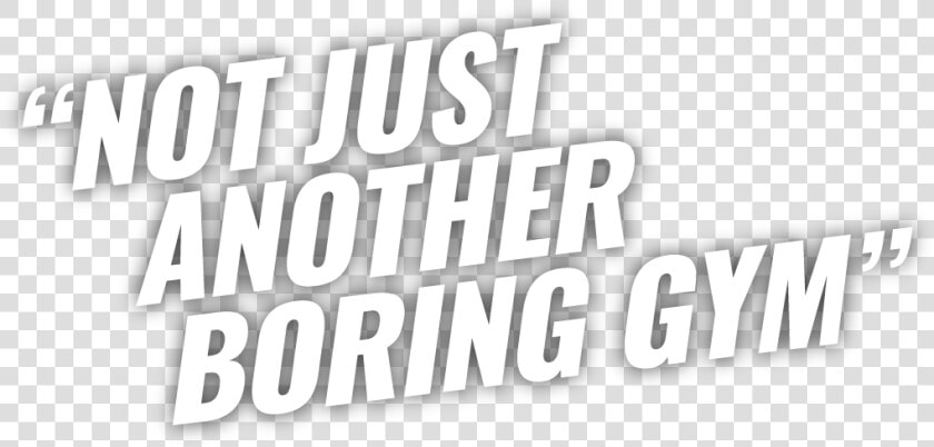 Not Just Another Boring Gym   Poster  HD Png DownloadTransparent PNG