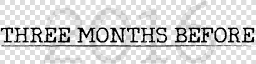 Three Months Before   Calligraphy  HD Png DownloadTransparent PNG