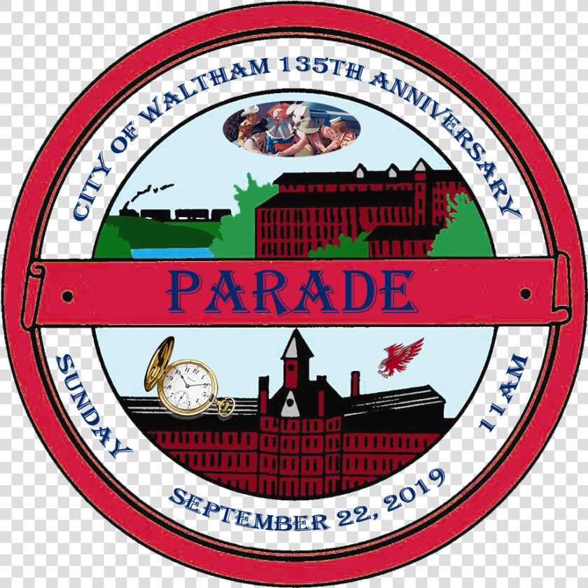 135th Parade Logo Transparent   Waltham  HD Png DownloadTransparent PNG