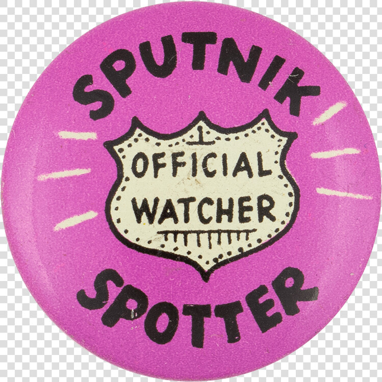 Sputnik Spotter Social Lubricator Button Museum   Badge  HD Png DownloadTransparent PNG