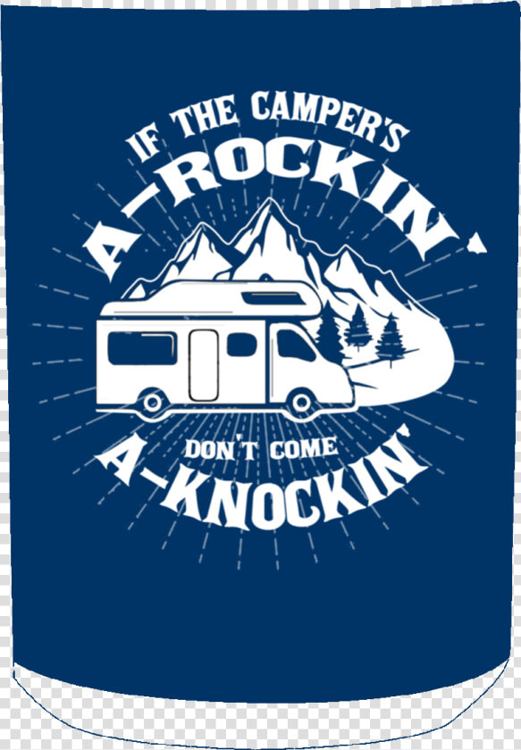 If The Camper S A rockin   Poster  HD Png DownloadTransparent PNG