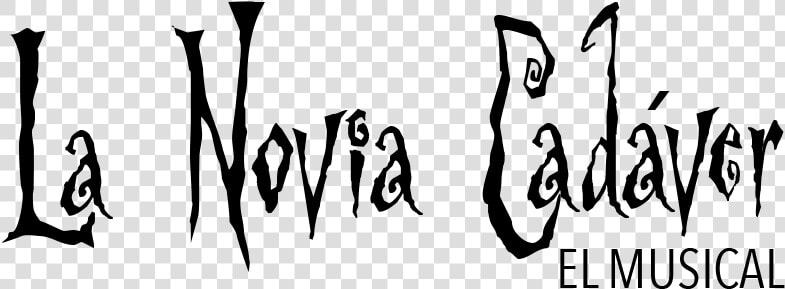 Musical La Novia Cadaver   Calligraphy  HD Png DownloadTransparent PNG