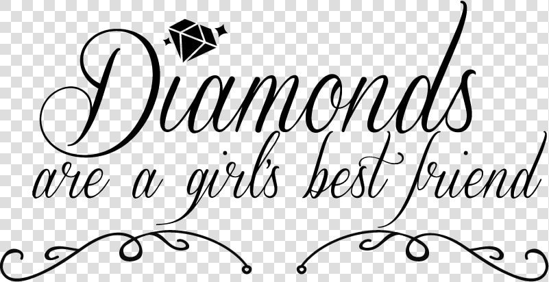 Diamonds Are A Girl  39 s Best Friend Png  Transparent PngTransparent PNG