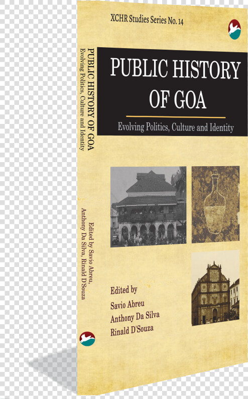 Public History Of Goa Evolving Politics  Culture And   Poster  HD Png DownloadTransparent PNG