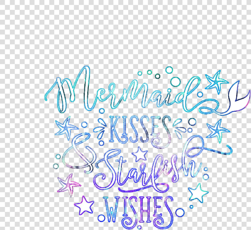 Png Sayings     Mermaid Quotes  Transparent PngTransparent PNG