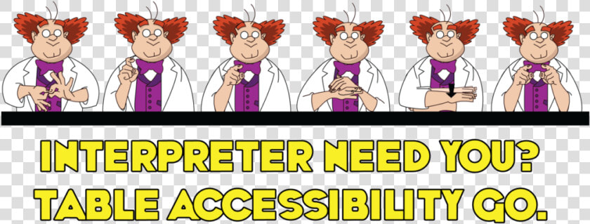 Professor Max Signs  Interpreter Need You Accessibility   Cartoon  HD Png DownloadTransparent PNG