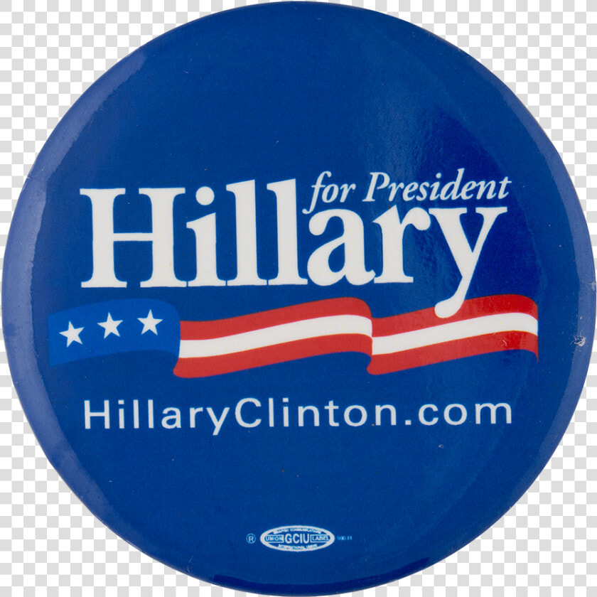 Hillary For President Political Button Museum   Circle  HD Png DownloadTransparent PNG