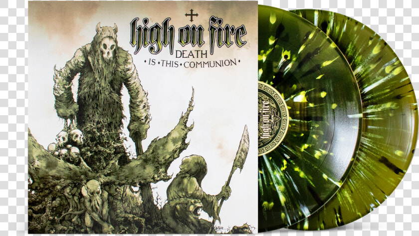 High On Fire Death Is This Communion Class   Prickly Pear  HD Png DownloadTransparent PNG