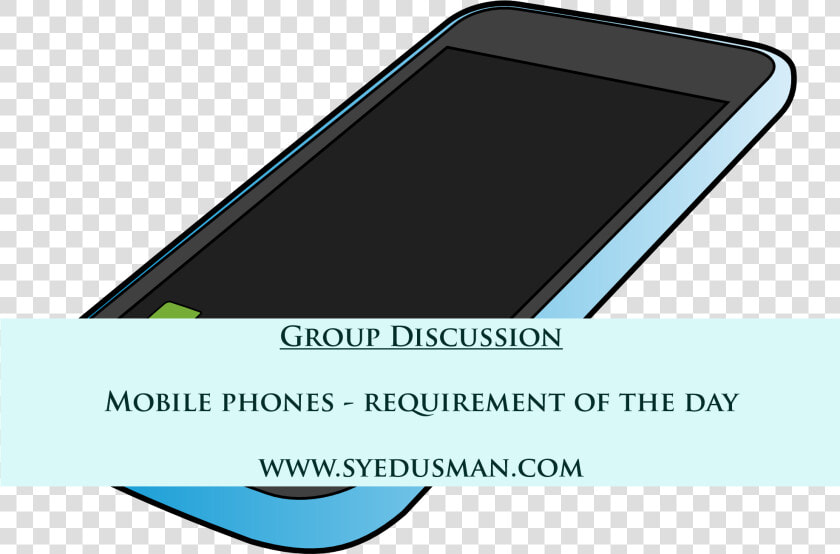 Requirement Of The Day   Smartphone  HD Png DownloadTransparent PNG