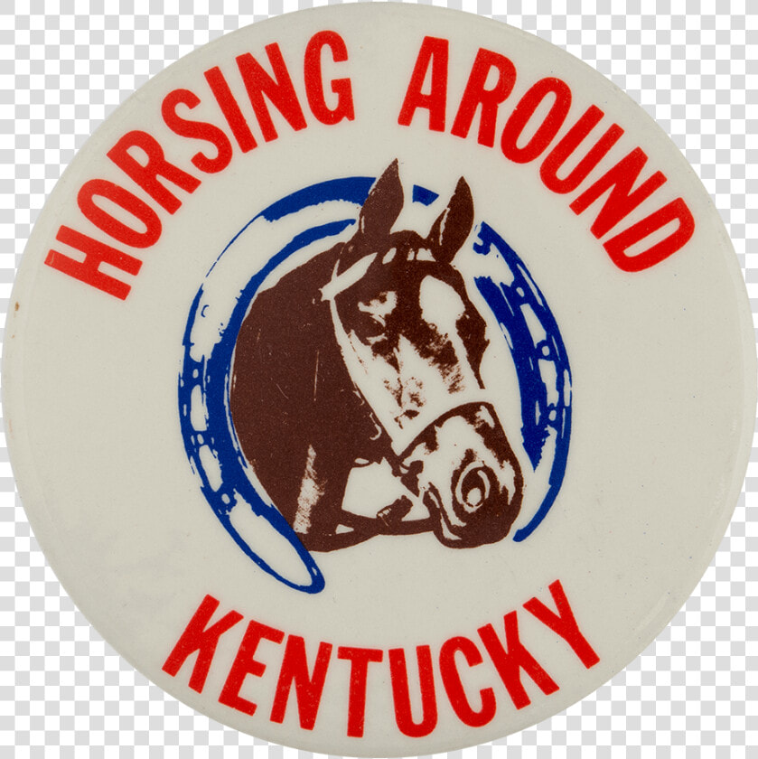 Horsing Around Kentucky Event Busy Beaver Button Museum  HD Png DownloadTransparent PNG