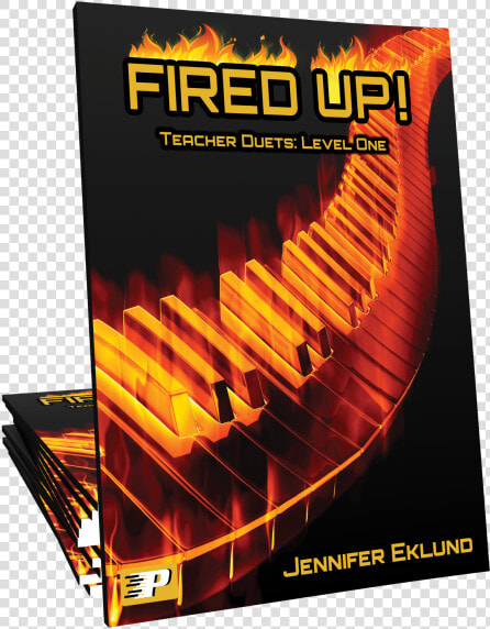 Fired Up Teacher Duets   Fired Up  Level 1 Teacher Duets  HD Png DownloadTransparent PNG