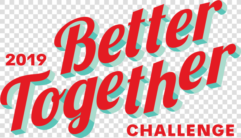 Better Together Challenge 2019 For Social Innovators    Calligraphy  HD Png DownloadTransparent PNG