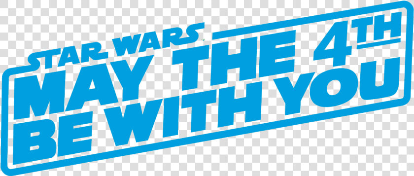 May The Fourth Be With You Png   Transparent Cartoons   Poster  Png DownloadTransparent PNG