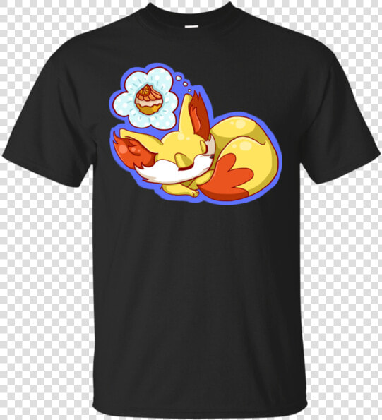 Sweet Dreams Fennekin T Shirt  amp  Hoodie   Back The Fuck Up Sprinkletits  HD Png DownloadTransparent PNG