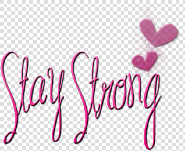 Stay Strong Tumblr Photography Displaying 19 Images   Stay Strong Things Will Get Better  HD Png DownloadTransparent PNG