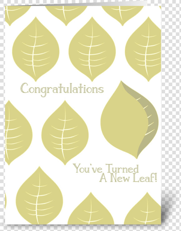 Congrats You Turned A New Leaf Greeting Card   Graphic Design  HD Png DownloadTransparent PNG