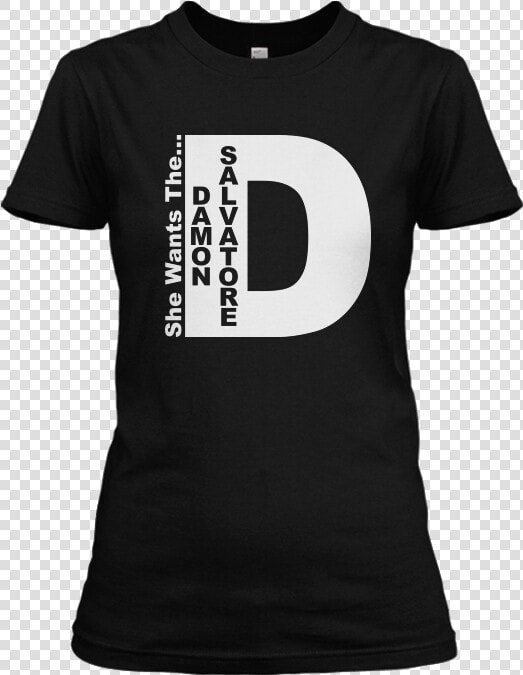 She Wants The D T shirt   Author And Punisher T Shirt  HD Png DownloadTransparent PNG