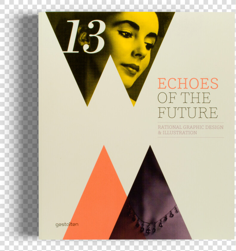 Echoes Of The Future Illustration Graphic Design Gestalten   Future Graphic Design Book  HD Png DownloadTransparent PNG