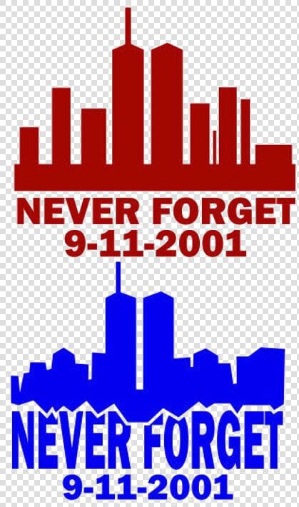 Never Forget Png Hd   9 11 Never Forget Svg  Transparent PngTransparent PNG