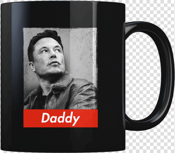 Elon Musk   Daddy   Coffee Mug   Mug  HD Png DownloadTransparent PNG