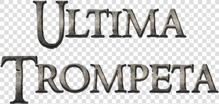 Ministerio Ultima Trompeta   Calligraphy  HD Png DownloadTransparent PNG