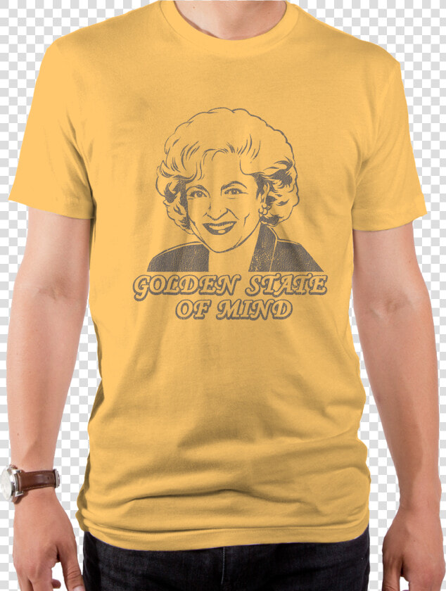 Golden State Of Mind Golden Girls T shirt   Lucy In The Sky With Diamonds T Shirt  HD Png DownloadTransparent PNG