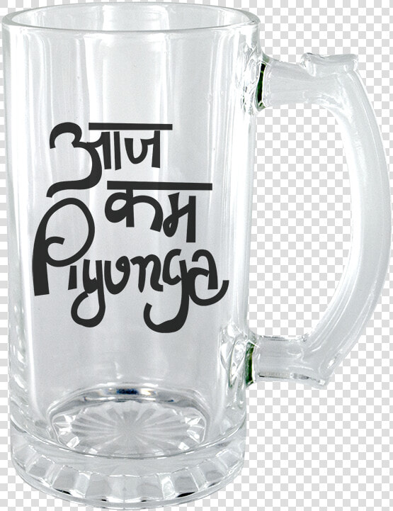 Aaj Kam Piyunga Clear Beer Mug   Beer Stein  HD Png DownloadTransparent PNG