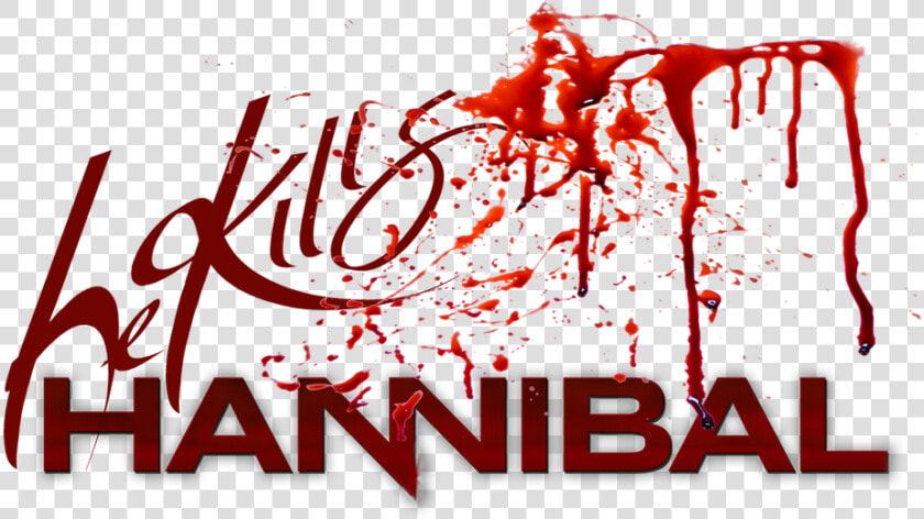 Hannibal He Kills   Hannibal Serie Logo Png  Transparent PngTransparent PNG