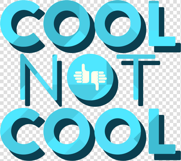 Cool Not Cool   Cool Cool  HD Png DownloadTransparent PNG