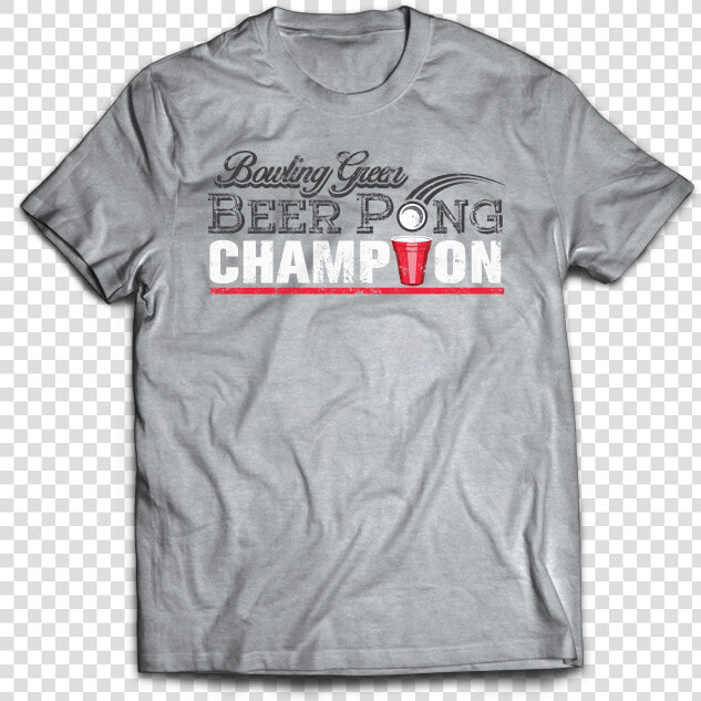 Bgsu Beer Pong Champion T shirt   Softball Shirts For Players  HD Png DownloadTransparent PNG