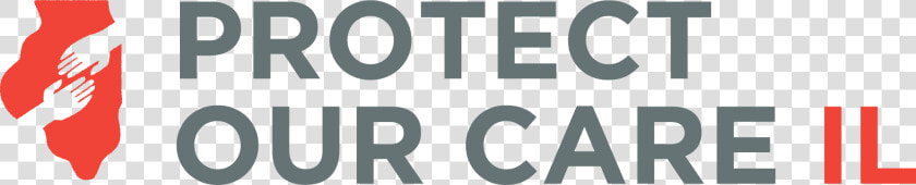 Protect Our Care Il   Protect Our Care Illinois  HD Png DownloadTransparent PNG