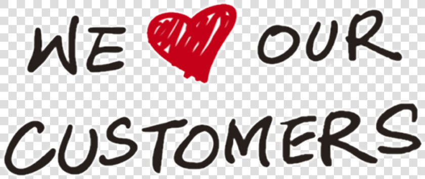 We Love Our Customers Clipart  HD Png DownloadTransparent PNG