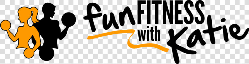 Fun Fitness With Katie   Fitness With Fun  HD Png DownloadTransparent PNG