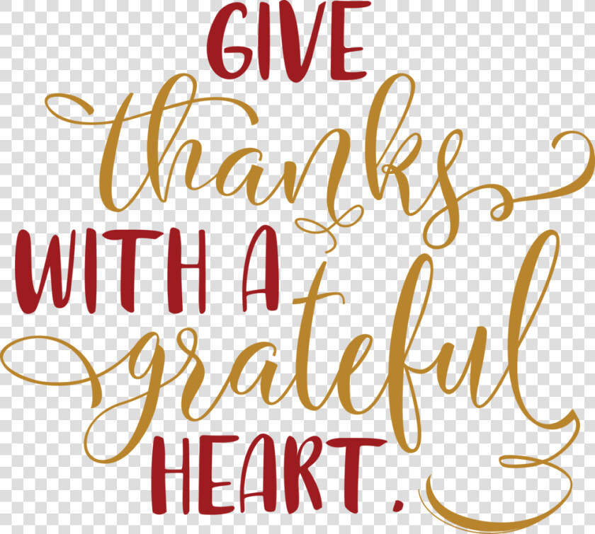 Give Thanks Grateful Heart   Calligraphy  HD Png DownloadTransparent PNG