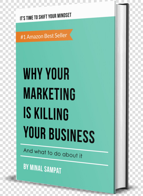 Why Your Marketing Is Killing Your Business Book Cover   Jona Weinhofen Macbeth  HD Png DownloadTransparent PNG