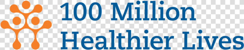 Logo text   100 Million Healthier Lives  HD Png DownloadTransparent PNG