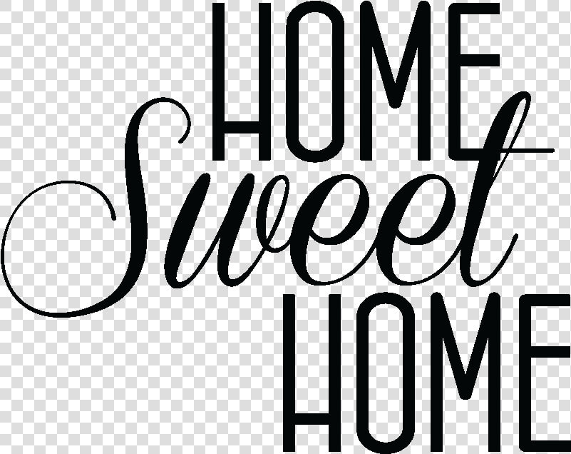 Stickers Muraux Citations   Home Sweet Home Transparent Background  HD Png DownloadTransparent PNG