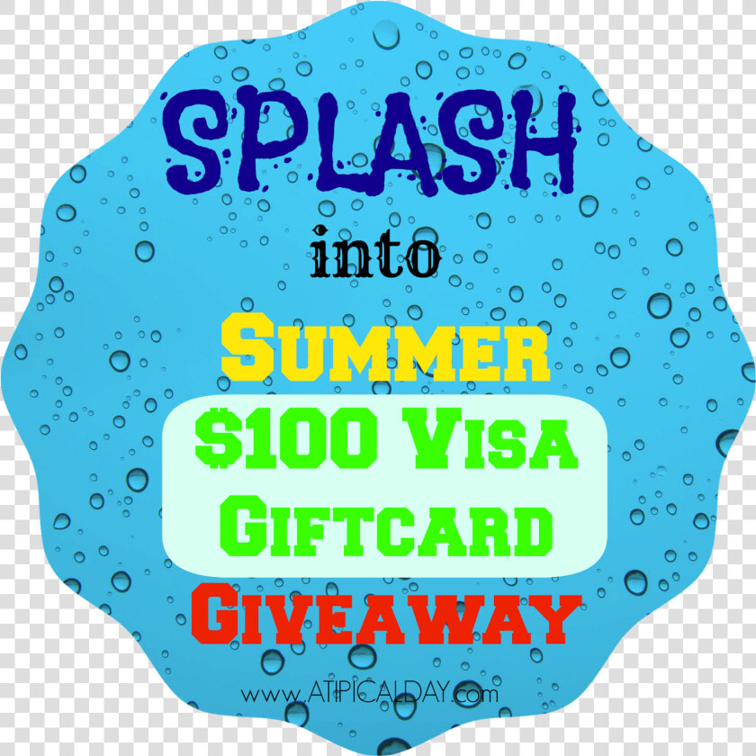 Splash Into Summer  100 Visa Giftcard Giveaway  atipicalday   Art  HD Png DownloadTransparent PNG