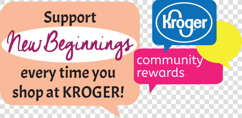 Support New Beginnings While You Shop At Kroger All   Kroger  HD Png DownloadTransparent PNG