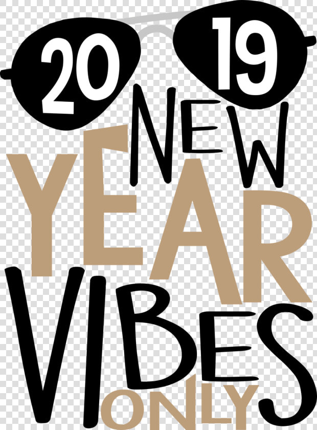 New Year Vibes Only  HD Png DownloadTransparent PNG